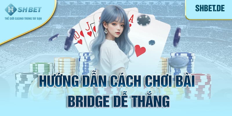 Trò chơi Bridge 